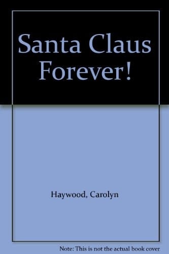 Santa Claus Forever!