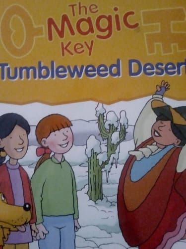 Tumbleweed Desert (The Magic Key)