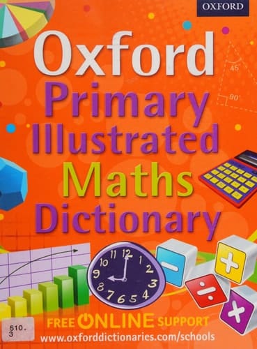 Oxford Primary Illustrated Maths Dictionary