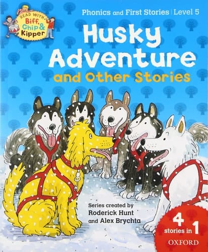 Oxford Reading Tree Read With Biff, Chip, and Kipper: Husky Adventure & Other Stories: Level 5 Phonics and First Stories