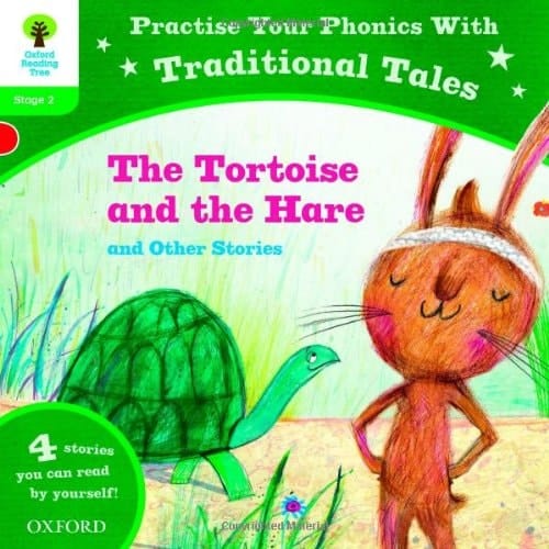 Oxford Reading Tree: Level 2: Traditional Tales Phonics The Tortoise and the Hare and Other Stories