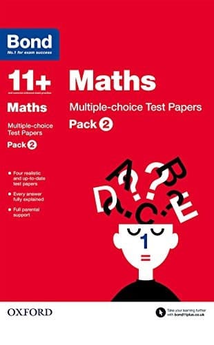 Bond 11+: Maths: Multiple Choice Test Paperspack 2