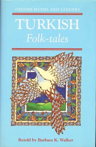 Turkish Folk-tales (Oxford Myths and Legends)