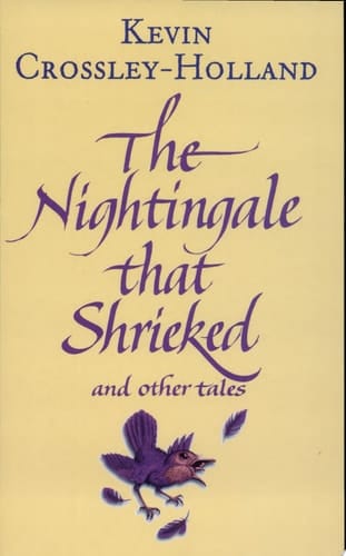 The Nightingale That Shrieked and Other Tales