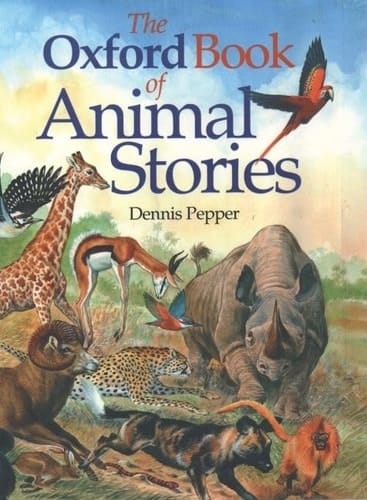 The Oxford Book of Animal Stories