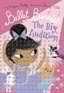 Ballet Bunnies: The Big Audition