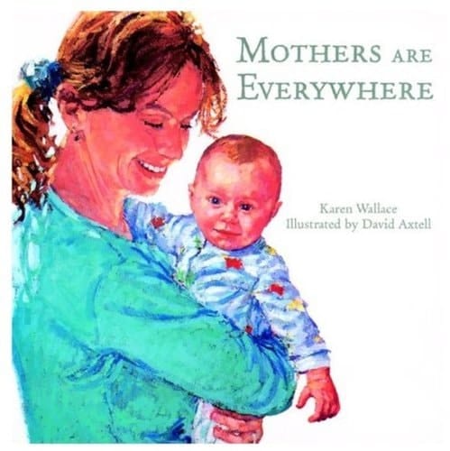 Mothers Are Everywhere