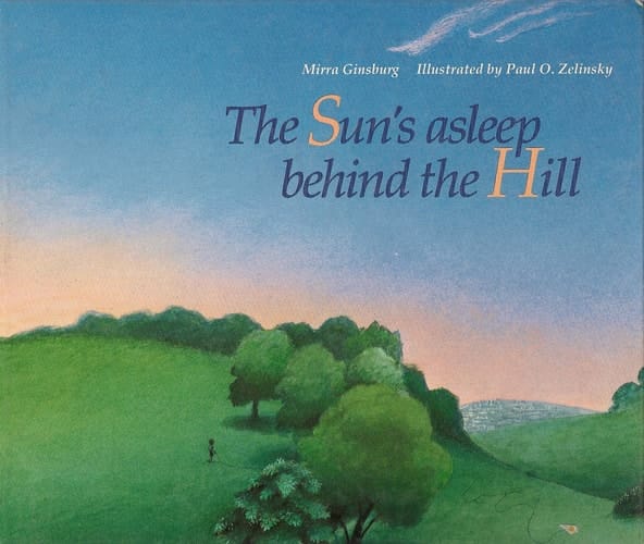 The Sun's Asleep Behind the Hill