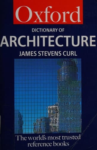 A Dictionary of Architecture