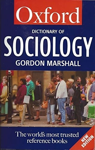 A Dictionary of Sociology (Oxford Quick Reference)