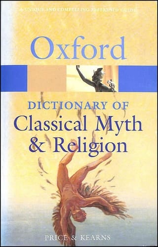 The Oxford Dictionary of Classical Myth and Religion (Oxford Paperback Reference)