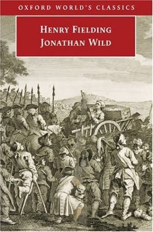 Jonathan Wild (Oxford World's Classics)
