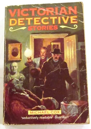 The Oxford Book of Victorian Detective Stories
