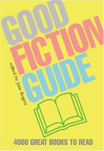 Good Fiction Guide