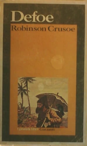 The Life and Strange Surprising Adventures of Robinson Crusoe of York, Mariner