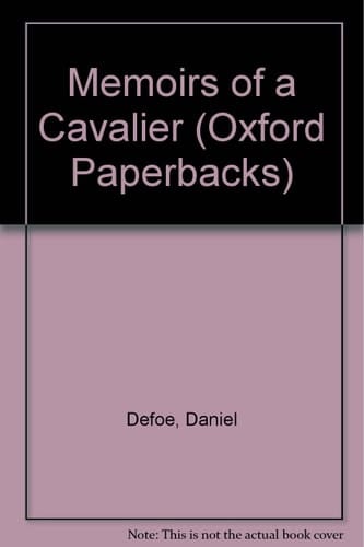 Memoirs of a cavalier (Oxford paperbacks)