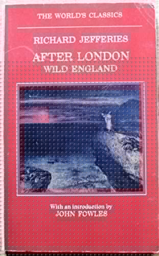 After London or Wild England (The World's Classics)