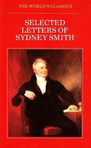Selected Letters of Sydney Smith (The World's Classics)
