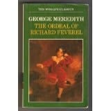 The Ordeal of Richard Feverel (The World's Classics)