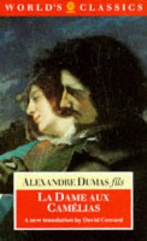 La Dame aux Camelias (World's Classics)