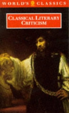 Classical Literary Criticism (The World's Classics)