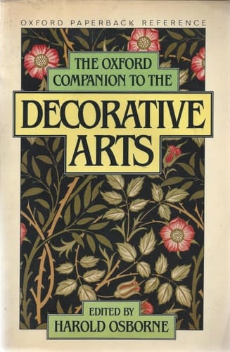 The Oxford Companion to the Decorative Arts (Oxford Quick Reference)