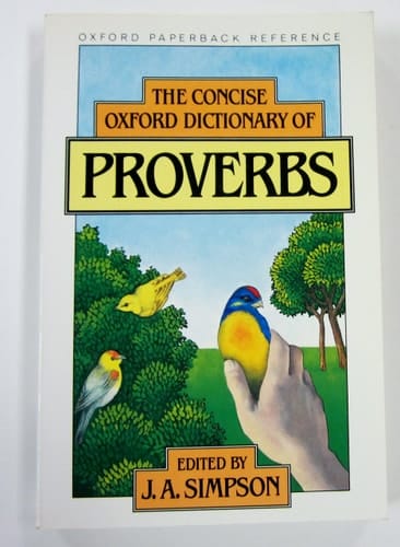 The Concise Oxford Dictionary of Proverbs (Oxford Quick Reference)