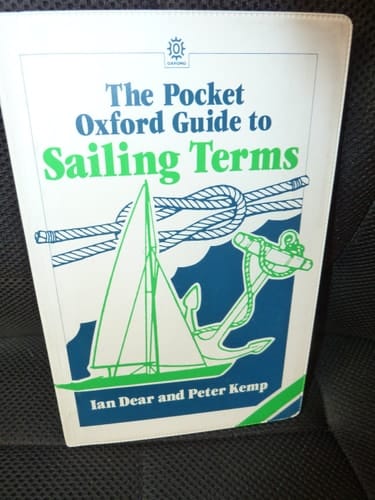 The Pocket Oxford Guide to Sailing Terms (Oxford Quick Reference)