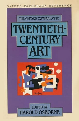The Oxford Companion to Twentieth-Century Art (Oxford Quick Reference)