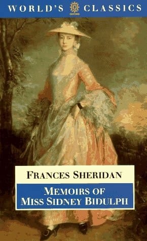Memoirs of Miss Sidney Bidulph (The World's Classics)