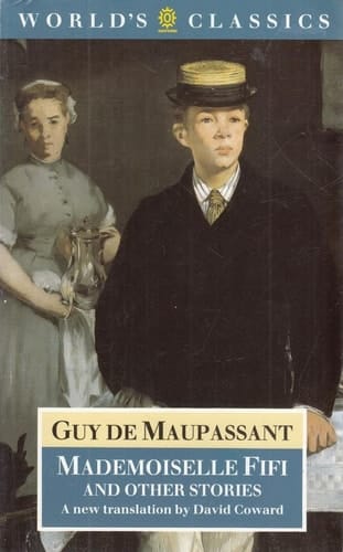 Mademoiselle Fifi and Other Stories (The World's Classics)