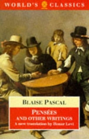 Pensées and Other Writings (The World's Classics)