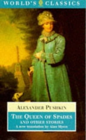 Tales of the Late Ivan Petrovich Belkin, The Queen of Spades, The Captain's Daughter, Peter the Great's Blackamoor (The World's Classics)