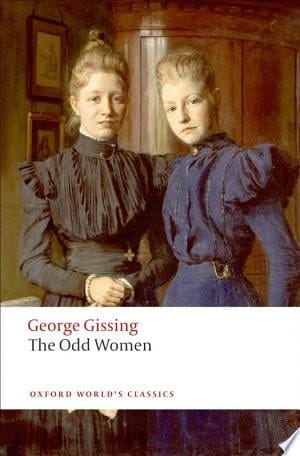 The Odd Women (Oxford World's Classics)