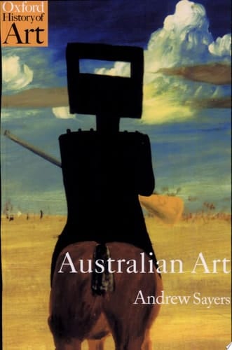Australian Art (Oxford History of Art)