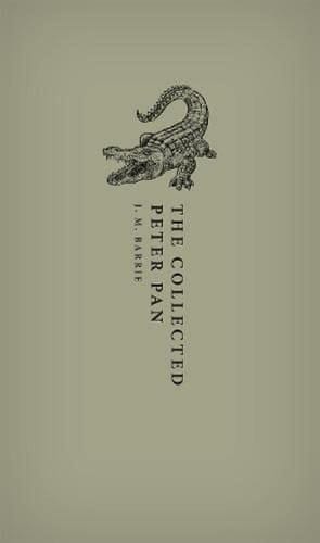 The Collected Peter Pan (Oxford World's Classics Hardback Collection)