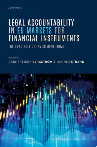 Legal Accountability in EU Markets for Financial Instruments: The Dual Role of Investment Firms