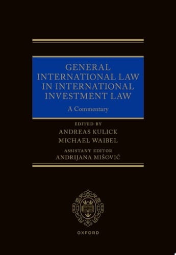 General International Law in International Investment Law: A Commentary