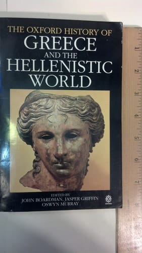 The Oxford History of Greece and the Hellenistic World