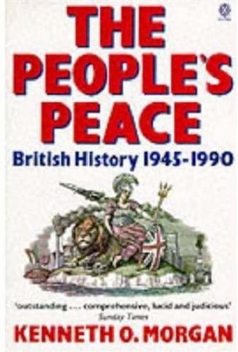 The People's Peace: British History 1945-1990