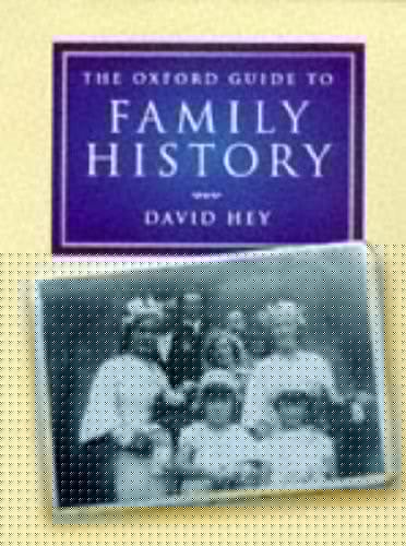 The Oxford Guide to Family History