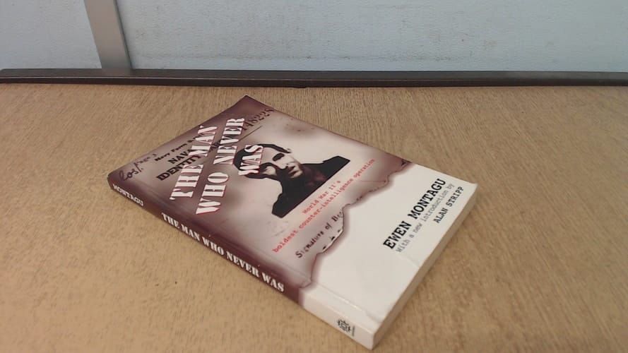 The Man Who Never Was (Oxford Paperbacks)