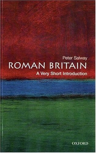 Roman Britain by Salway, Peter ( Author ) ON Aug-10-2000, Paperback