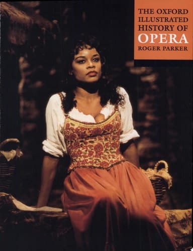 The Oxford Illustrated History of Opera