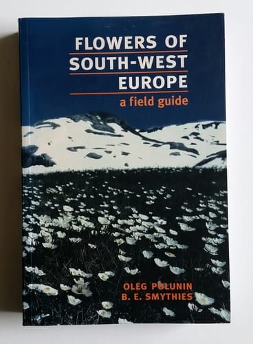 Flowers of South-West Europe: A Field Guide