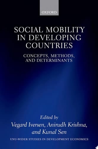 Social Mobility in Developing Countries: Concepts, Methods, and Determinants (WIDER Studies in Development Economics)