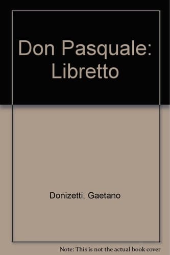 Don Pasquale: Libretto