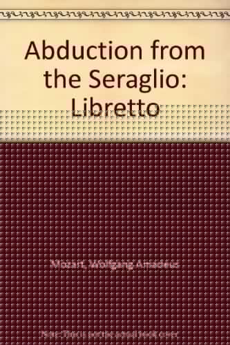Abduction from the Seraglio: Libretto