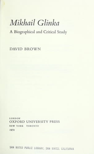 Mikhail Glinka;: A biographical and critical study