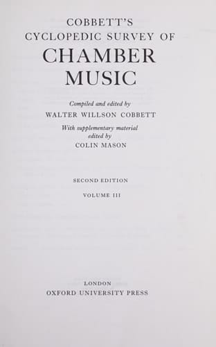 Cobbett's Cyclopedic Survey of Chamber Music: Volume 3 (Supplement)